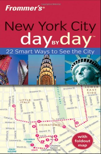 Frommers New York City Day By Day 2009 Frommers Day By Day 2nd Edition Alexis Lipsitz Flippin