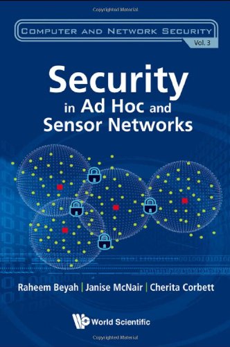 Security In Adhoc And Sensor Networks Computer And Network Security Raheem Beyah