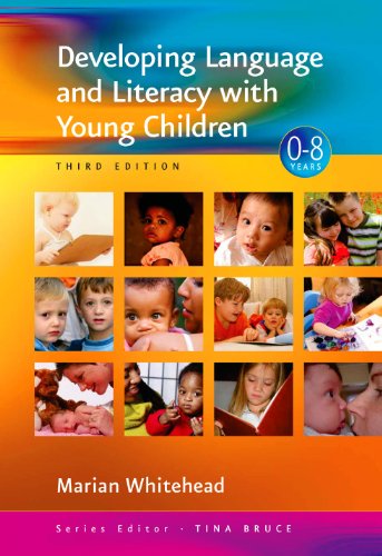 Developing Language And Literacy With Young Children Zero To Eight Series 3rd Dr Marian R Whitehead