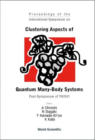Clustering Aspects Of Quantum Manybody Systems 1st A Ohnishi
