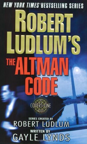 Robert Ludlums The Altman Code A Covertone Novel 1st Robert Ludlum