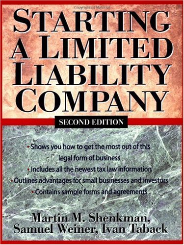 Starting A Limited Liability Company 2nd Edition 2nd Edition Martin M Shenkman