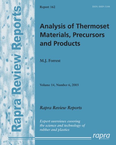 Analysis Of Thermoset Materials Precursors And Products Forrest
