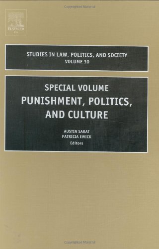 Punishment Politics And Culture Volume 30 Studies In Law Politics And Society 1st Edition Austin Sarat