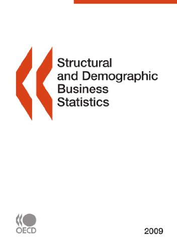 Structural And Demographic Business Statistics 2009 Oecd