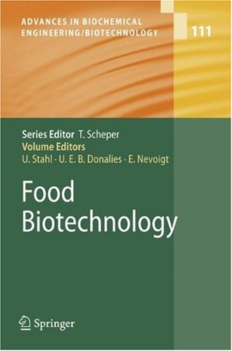 Food Biotechnology 1st edition by Ulf Stahl, Ute Donalies, Elke Nevoigt ISBN 3642089461 978-3642089466