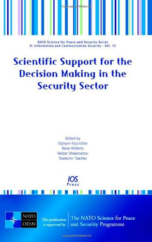 Scientific Support For The Decision Making In The Security Sector Nato Science For Peace And Security Ognyan Kounchev