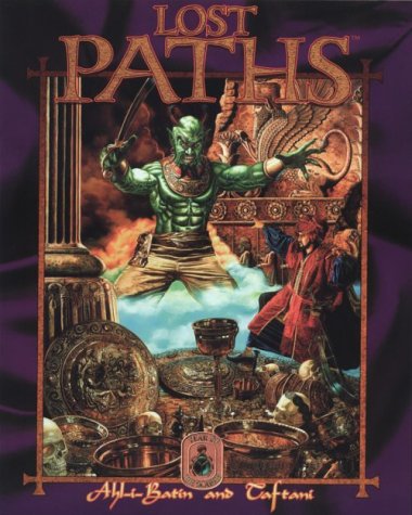 Lost Paths Ahlibatin And Taftani Mage The Ascension Kraig Black Welder