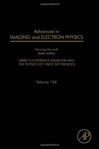 Imaging And Electron Physics Diracs Difference Equation And The Physics Of Finite Differences 1st Edition Henning F Harmuth And Beate Meffert Eds