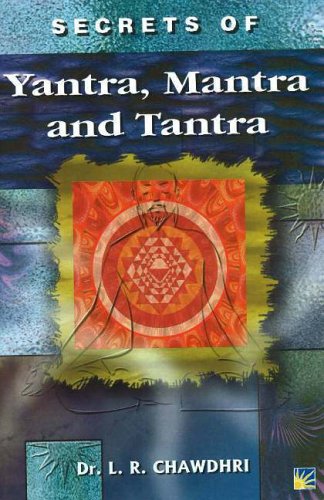 Secrets Of Yantra Mantra And Tantra Incomplete Dr L R Chawdhri