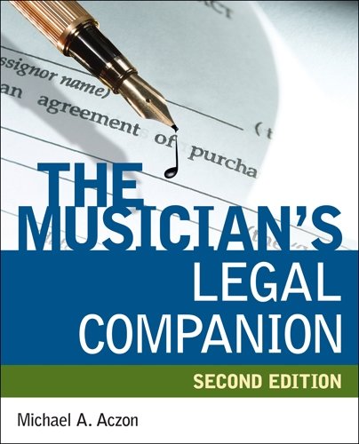 Musicians Legal Companion 2nd Edition Michael Aczon
