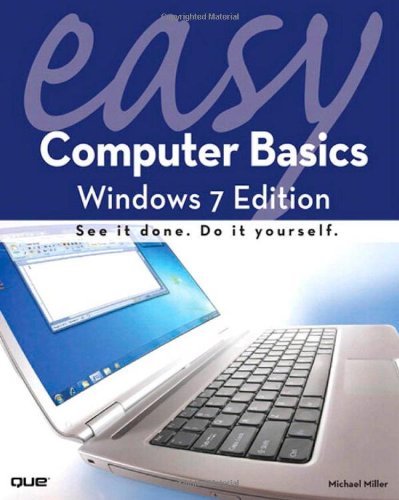 Easy Computer Basics Windows 7 Edition 1st Edition Michael Miller