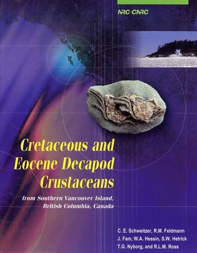 Cretaceous And Eocene Decapod Crustaceans From Southern Vancouver Island British Columbia Canada Ce Schweitzer
