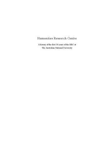 Humanities Research Centre A History Of The First 30 Years Of The Hrc At The Australian National University Glen St J Barclay
