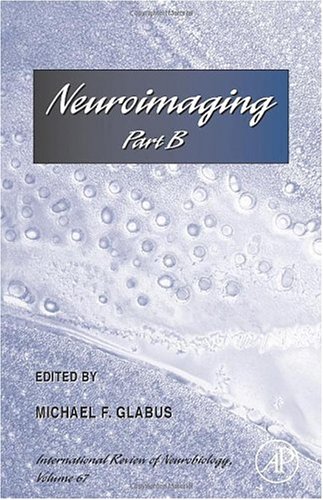 Neuroimaging Part B 1st Edition Michael F Glabus Eds