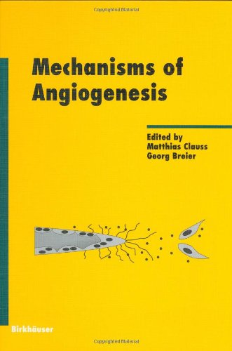 Mechanisms Of Angiogenesis Experientia Supplementum 1st Edition Matthias Clauss