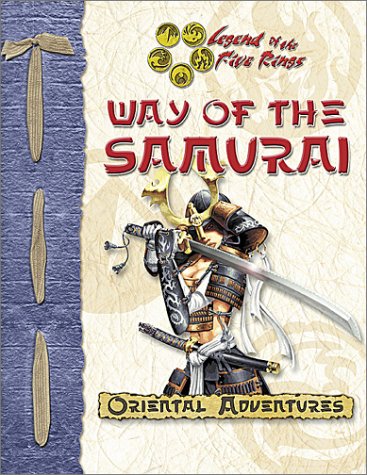 Way Of The Samurai Legend Of The Five Rings Oriental Adventures Shawn Carman