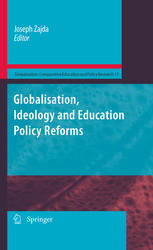 Globalisation Ideology And Education Policy Reforms 1st Edition Joseph Zajda Auth