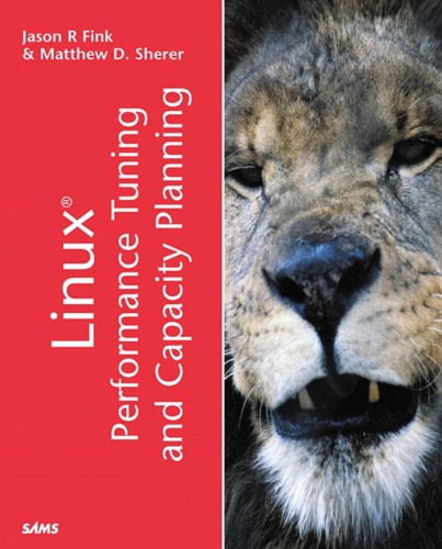 Linux Performance Tuning And Capacity Planning Kaleidoscope Jason R Fink