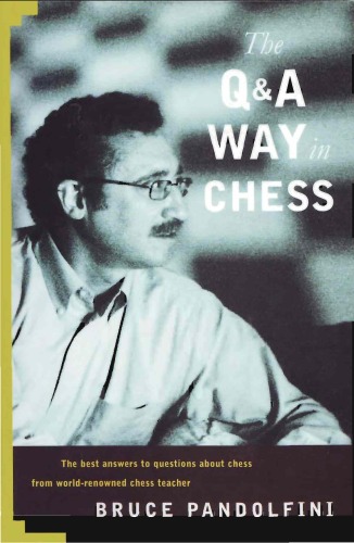 Qa Way In Chess Bruce Pandolfini
