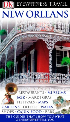 New Orleans Eyewitness Travel Guides Revised Marilyn Wood