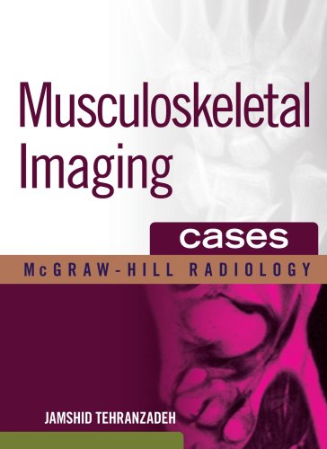 Musculoskeletal Imaging Cases Mcgrawhill Radiology 1st Edition Jamshid Tehranzadeh