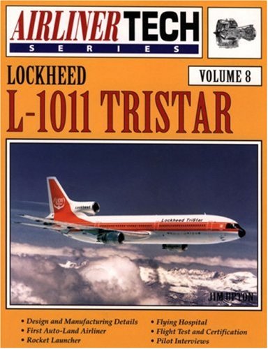 Lockheed L1011 Tristar Airlinertech Series Vol 8 1st Jim Upton
