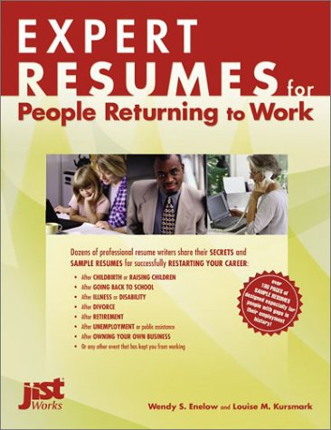 Expert Resumes For People Returning To Work Expert Resumes Wendy S Enelow