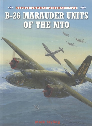 B26 Marauder Units Of The Mto Osprey Combat Aircraft 73 Mark Styling
