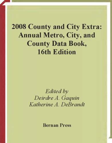 2008 County And City Extra Annual Metro City And County Data Book Deirdre A Gaquin
