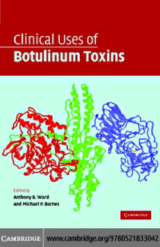 Clinical Uses Of Botulinum Toxins Anthony B Ward Michael P Barnes