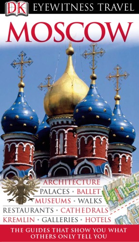 Moscow 2007eyewitness Travel Guides Dk Publishing