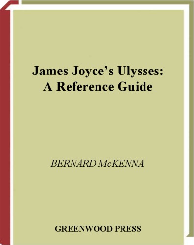 James Joyces Ulysses A Reference Guide Bernard Mckenna