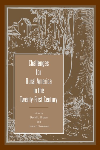 Challenges For Rural America In The Twenty First Century Rural Studies David L Brown