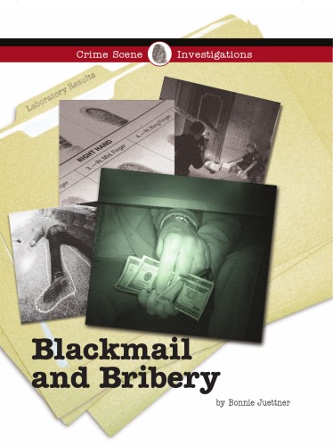 Blackmail And Bribery Crime Scene Investigations Bonnie Juettner