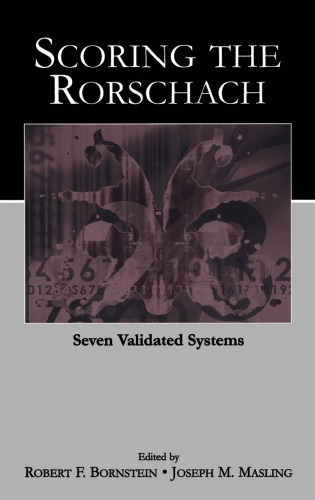 Scoring The Rorschach Seven Validated Systems Lea Series In Personality And Clinical Psychology Robert F Bornstein
