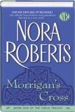 Circle Trilogy 01 Morrigans Cross 1st Printingoriginal Cover Art Nora Roberts