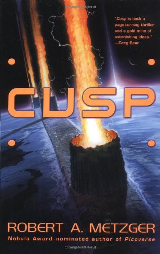 Cusp First Edition First Printing Robert A Metzger
