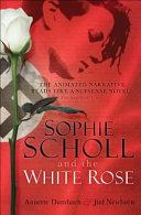 Sophie Scholl And The White Rose Annette Dumbach Jud Newborn