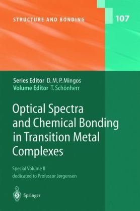 Optical Spectra And Chemical Bonding In Transition Metal Complexes Special Volume Dedicated To Professor Jrgensen 1st Edition Georges Boulon Auth