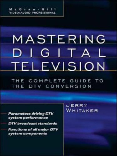 Standard Handbook Of Video And Television Engineering 4th Edition 4th Edition Jerry Whitaker