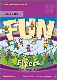 Fun For Flyers Students Book Anne Robinson