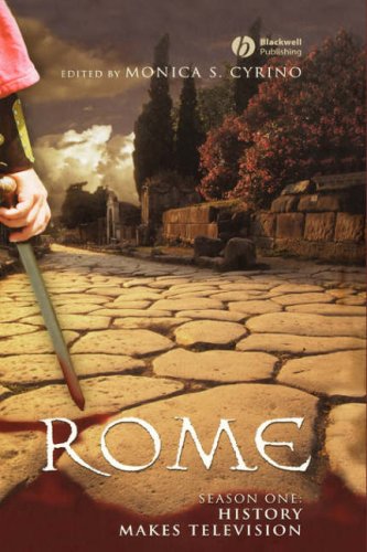 Rome Season One History Makes Television Monica Silveira Cyrino