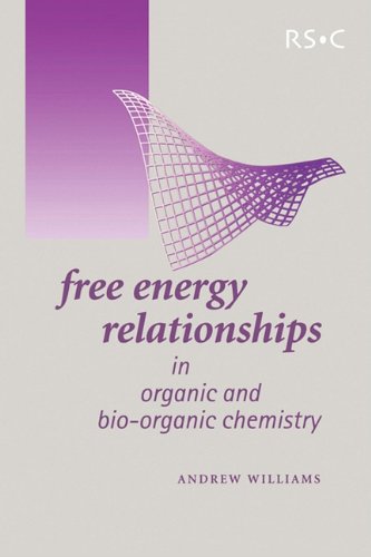Free Energy Relationships In Organic And Bioorganic Chemistry 1st Edition A Williams