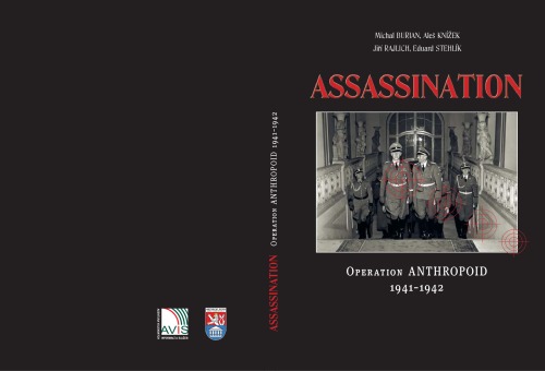 Assassination Operation Anthropoid 19411942 Ales Knizek Jiri Rajlich