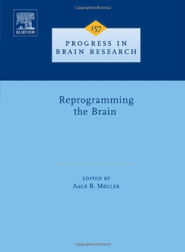 Reprogramming Of The Brain 1st Edition Aage R Mller Eds
