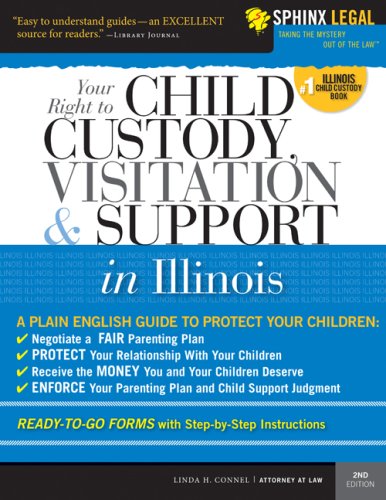 Child Custody Visitation And Support In Illinois 2e Legal Survival Guides 2nd Edition Linda Connel