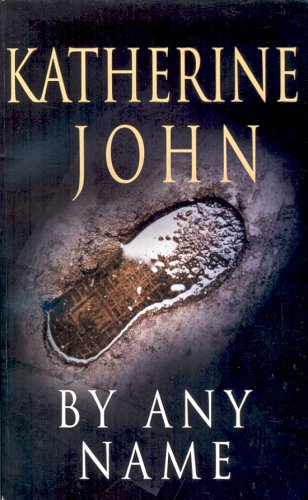 By Any Name Katherine John