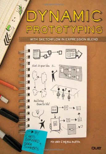 Dynamic Prototyping With Sketchflow In Expression Blend Sketch Your Ideasand Bring Them To Life 1st Edition Chris Bernard