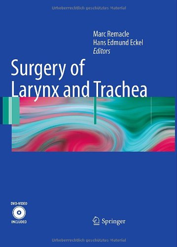 Surgery Of Larynx And Trachea 1st Edition Marc Remacle Hans Edmund Eckel